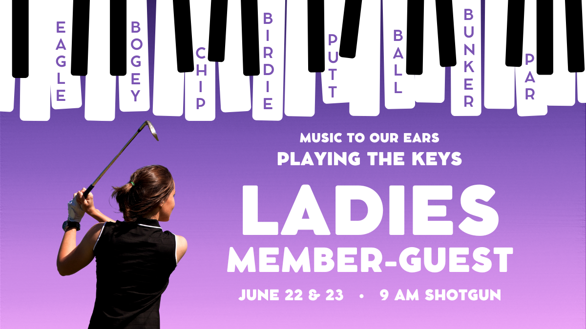 Music to Our Ears – Ladies Member Guest